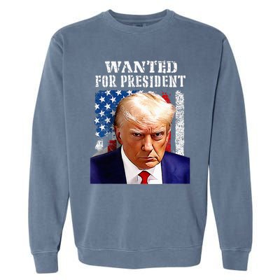 Donald Trump Mug Shot Wanted For U.S. President 2024 Garment-Dyed Sweatshirt