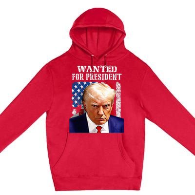 Donald Trump Mug Shot Wanted For U.S. President 2024 Premium Pullover Hoodie