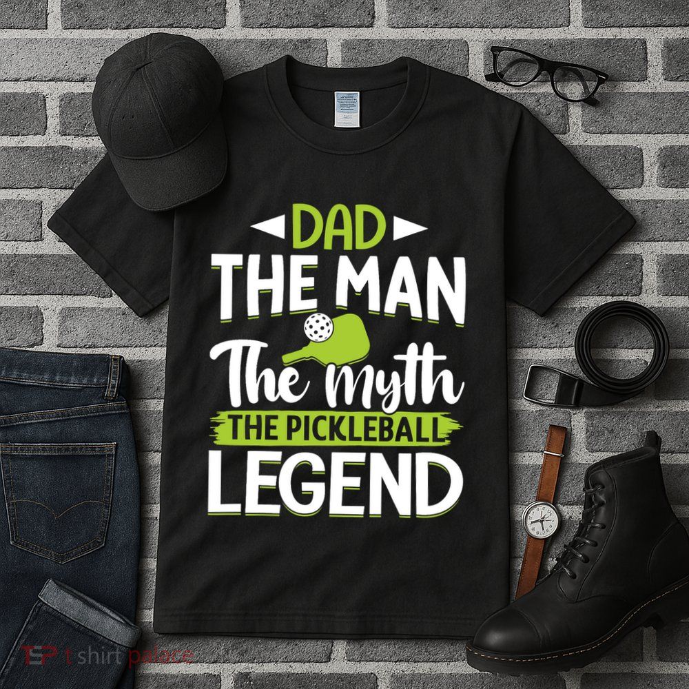 Dad The Man The Myth The Pickleball Legend Tall T-Shirt