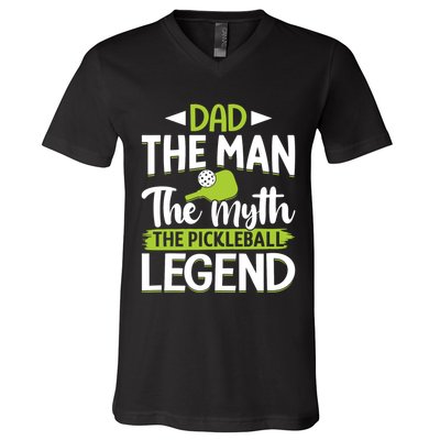 Dad The Man The Myth The Pickleball Legend V-Neck T-Shirt