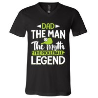 Dad The Man The Myth The Pickleball Legend V-Neck T-Shirt