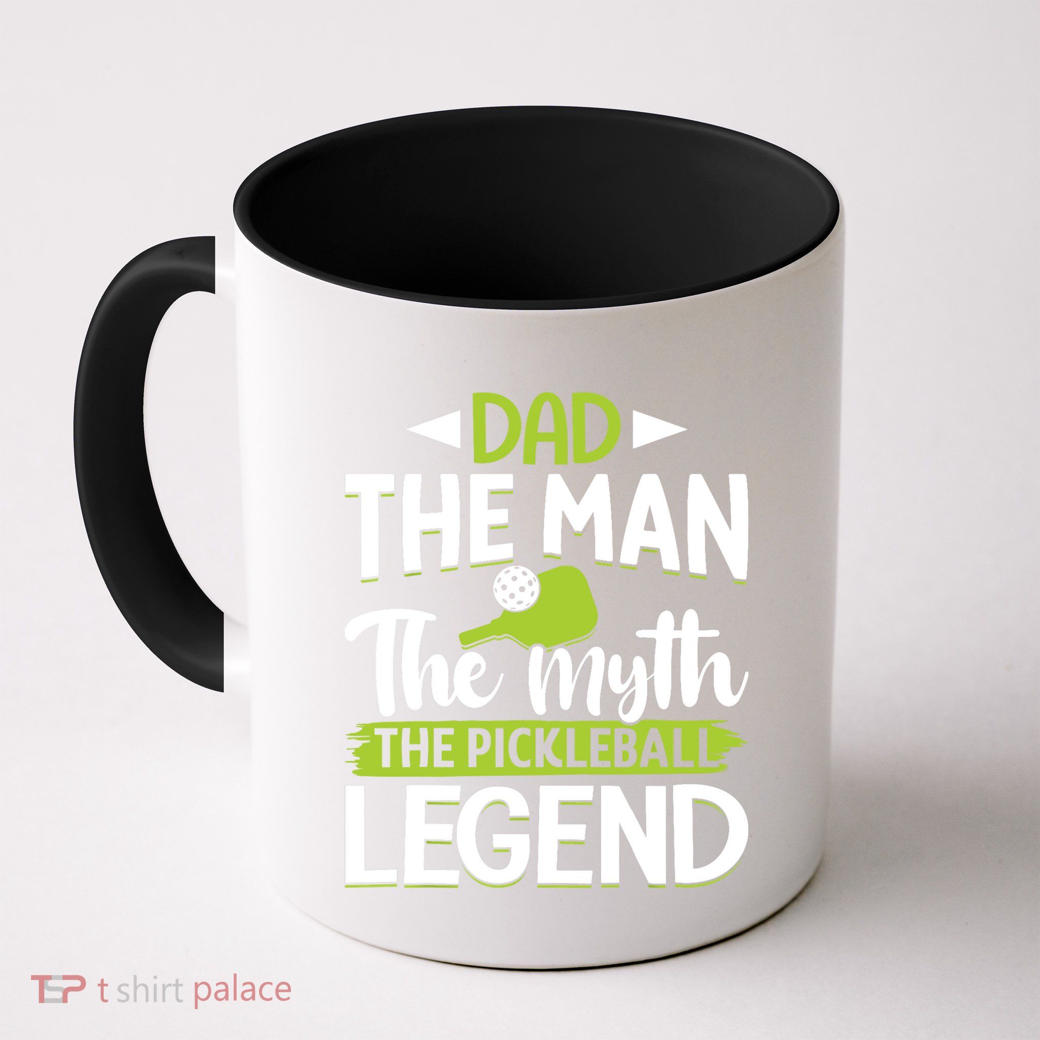 Dad The Man The Myth The Pickleball Legend Mug