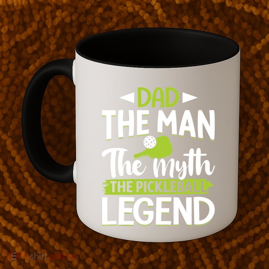 Dad The Man The Myth The Pickleball Legend Mug