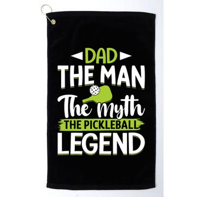 Dad The Man The Myth The Pickleball Legend Golf Towel