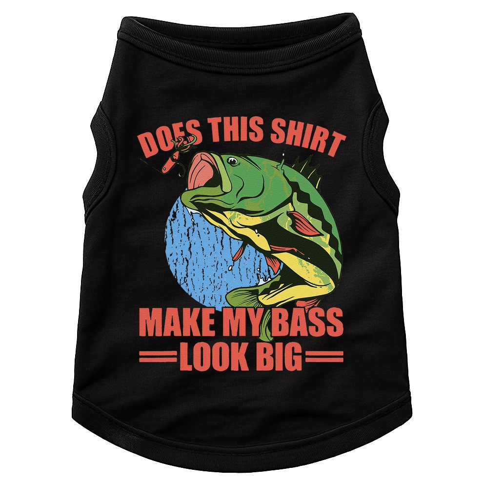 Does This Make My Bass Look Big Funny Fishing Doggie Tank