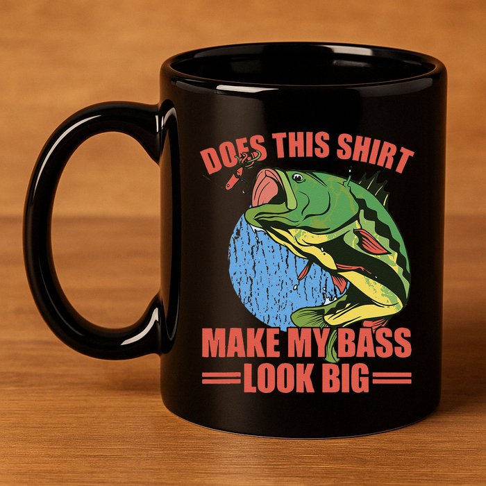 Does This Make My Bass Look Big Funny Fishing 11oz C Handle Ceramic Mug