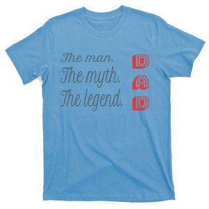 Dad The Myth Legend Dad Father Gift T-Shirt