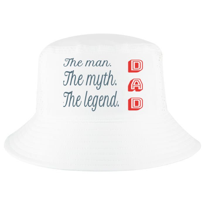 Dad The Myth Legend Dad Father Gift Cool Comfort Performance Bucket Hat
