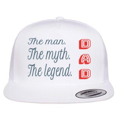 Dad The Myth Legend Dad Father Gift Flatbill Hat