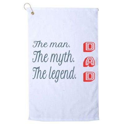 Dad The Myth Legend Dad Father Gift Golf Towel