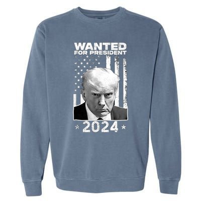 Donald Trump Mug Shot Wanted For U.S. President 2024 Garment-Dyed Sweatshirt