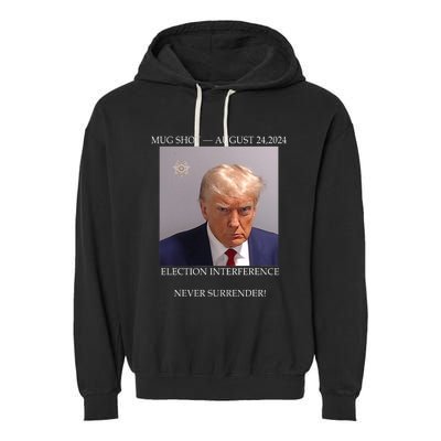 Donald Trump Mug Shot August 24 2024 Election Interference Garment-Dyed Fleece Hoodie