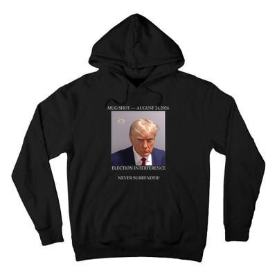 Donald Trump Mug Shot August 24 2024 Election Interference Tall Hoodie