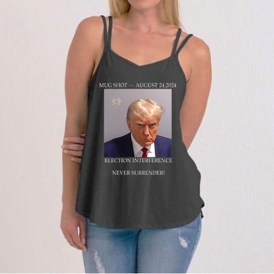 Donald Trump Mug Shot August 24 2024 Election Interference Women's Strappy Tank