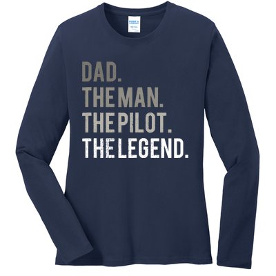 Dad The Man The Pilot The Legend Father Aviation Gift Ladies Long Sleeve Shirt