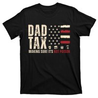 Dad Tax Making Sure ItS Not Poison Usa Flag T-Shirt