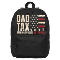Dad Tax Making Sure ItS Not Poison Usa Flag 16 in Basic Backpack