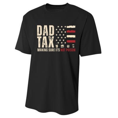 Dad Tax Making Sure ItS Not Poison Usa Flag Performance Sprint T-Shirt