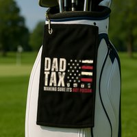 Dad Tax Making Sure ItS Not Poison Usa Flag Golf Towel