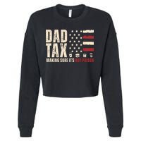 Dad Tax Making Sure ItS Not Poison Usa Flag Cropped Pullover Crew