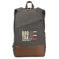 Dad Tax Making Sure ItS Not Poison Usa Flag Cotton Canvas Backpack