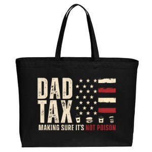 Dad Tax Making Sure ItS Not Poison Usa Flag Cotton Canvas Jumbo Tote