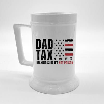 Dad Tax Making Sure ItS Not Poison Usa Flag Beer Stein