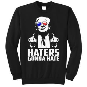 Donald Trump Middle Finger Funny Haters Gonna Hate President Sweatshirt