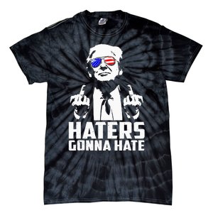 Donald Trump Middle Finger Funny Haters Gonna Hate President Tie-Dye T-Shirt