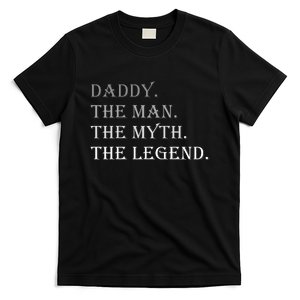 Daddy The Man The Myth The Legend T-Shirt