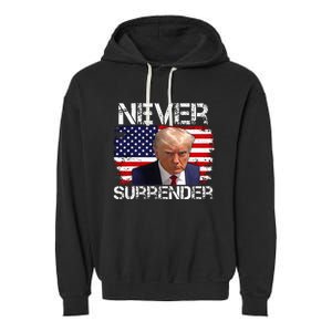 Donald Trump Mug Shot Never Surrender 2024 Garment-Dyed Fleece Hoodie