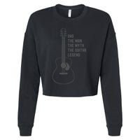 Dad The Man The Myth The Guitar Legend Guitar Dad Cropped Pullover Crew