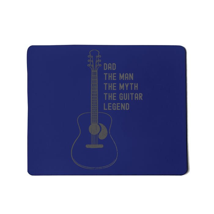 Dad The Man The Myth The Guitar Legend Guitar Dad Mousepad