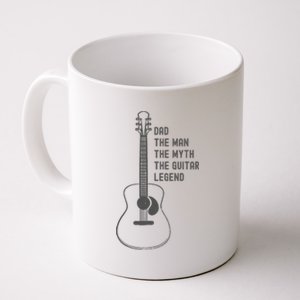 Dad The Man The Myth The Guitar Legend Guitar Dad Coffee Mug