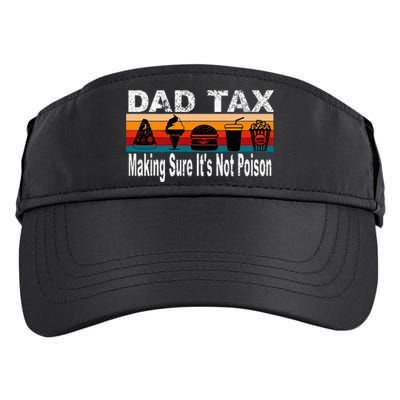 Dad Tax Making Sure ItS Not P.O.I.S.O.N Adult Drive Performance Visor