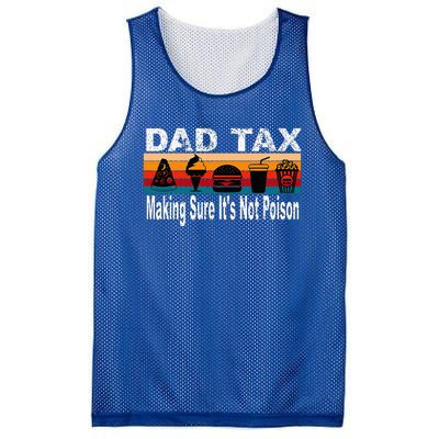 Dad Tax Making Sure ItS Not P.O.I.S.O.N Mesh Reversible Basketball Jersey Tank