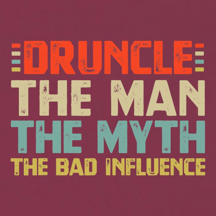 Druncle The Man The Myth The Bad Influence 16oz Travel Tumbler