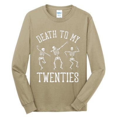 Death To My Twenties 20s Funny 30th Birthday Skeletons Tall Long Sleeve T-Shirt