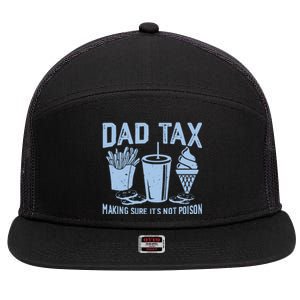 Dad Tax Making Sure Its Not 7 Panel Mesh Trucker Snapback Hat