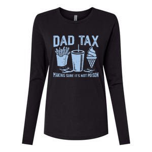 Dad Tax Making Sure Its Not Womens Cotton Relaxed Long Sleeve T-Shirt