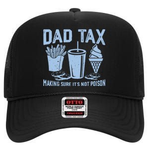 Dad Tax Making Sure Its Not High Crown Mesh Back Trucker Hat