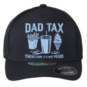 Dad Tax Making Sure Its Not Flexfit Unipanel Trucker Cap