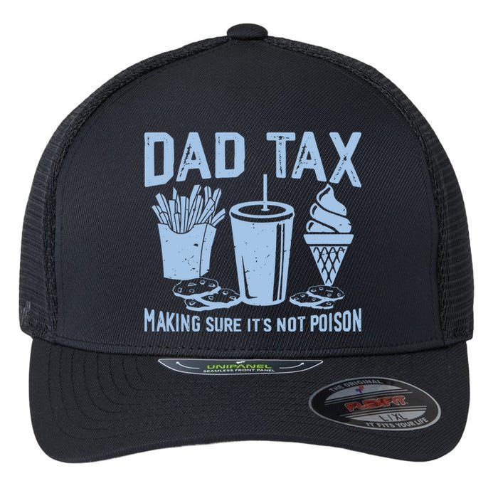 Dad Tax Making Sure Its Not Flexfit Unipanel Trucker Cap