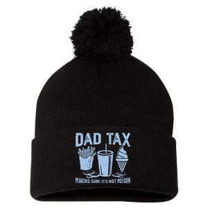 Dad Tax Making Sure Its Not Pom Pom 12in Knit Beanie