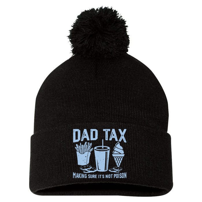 Dad Tax Making Sure Its Not Pom Pom 12in Knit Beanie