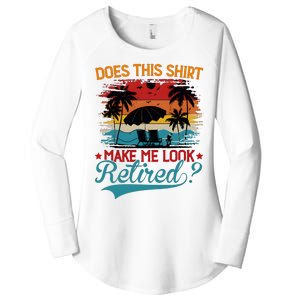 Does This Make Me Look Retired Women's Perfect Tri Tunic Long Sleeve Shirt