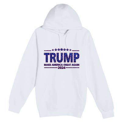 Donald Trump Make America Great Again 2024 Premium Pullover Hoodie