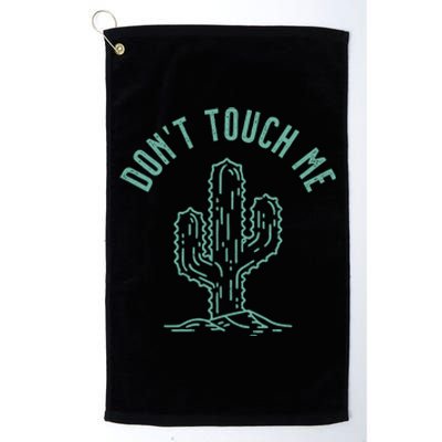 Don't Touch Me Platinum Collection Golf Towel