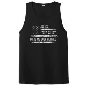 Does This Make Me Look Retired Retirement Usa Flag PosiCharge Competitor Tank