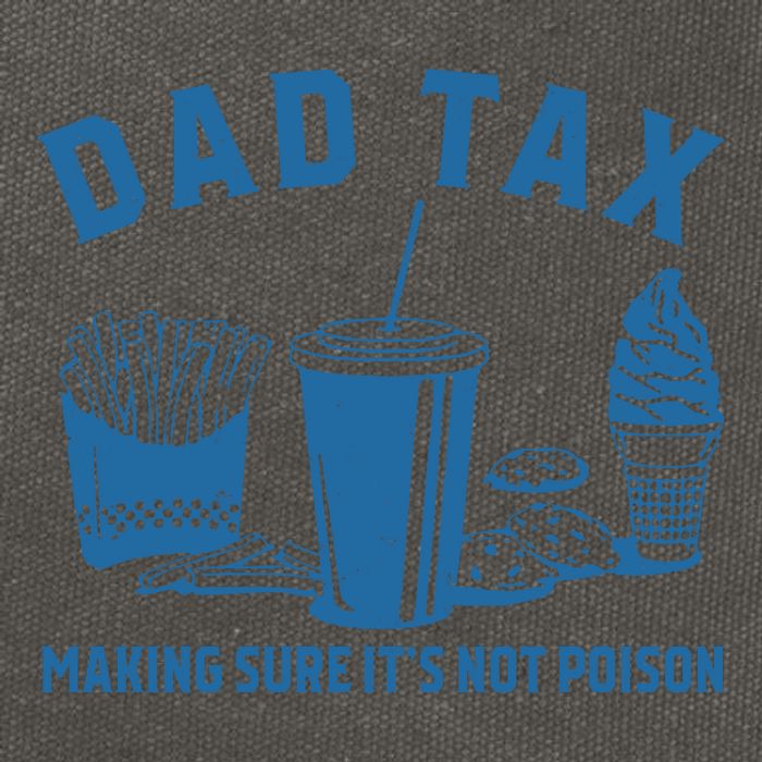 Dad Tax Making Sure ItS Not Poison Cotton Canvas Backpack
